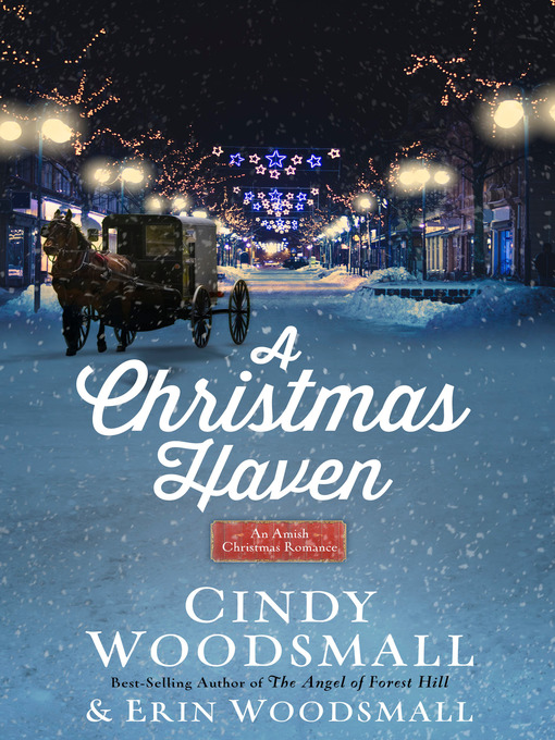 Title details for A Christmas Haven by Cindy Woodsmall - Wait list
